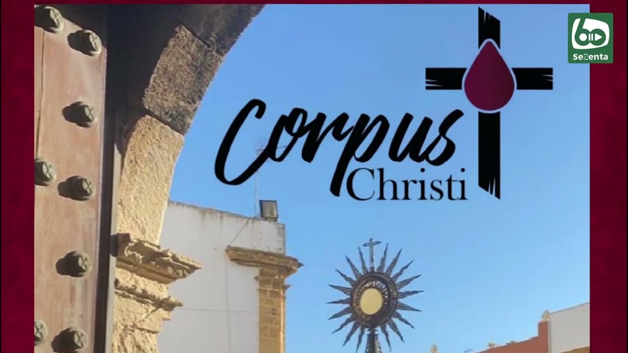 El próximo domingo tendrá lugar la celebración del Corpus Christi